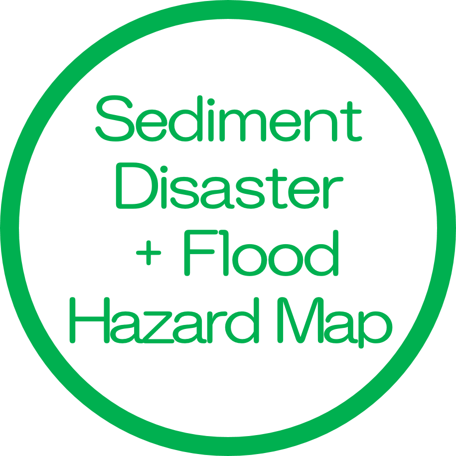 Sediment Disaster + Flood Hazard Map